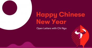 Chinese New Year-Open Letters with Chi Ngo